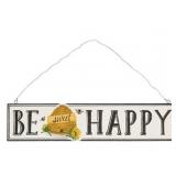 Be Happy Beehive Sign