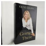 Katie Couric Going There Hardcover Book