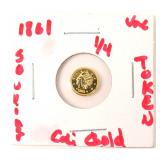 Lot 458 UNC Souvenir Cali Gold Token