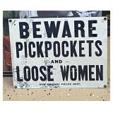 LG5210 Beware Pickpockets and Loose Women New Orleans Police Department $10 Bar Sign