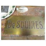 Brass Dr. Squires Sign