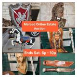 May 17 - MERCED Online Estate Auction. 232 Lots. Ends SATURDAY 6p to 10p. Pick up SUN. 5p-830p