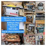 March. 21 - Merced County Abandoned Property Public Auction. Complete Woodworking Shop. 506 Lots. En