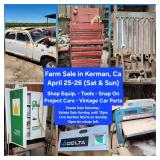 April. 25 & 26. Kerman Farm Sale on Saturday. Live Auction Sunday 12pm.