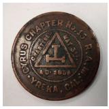Yreka Cal Chapter 15 Masonic Chapter Penny