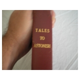 Tales to astonish bound volume
