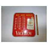 Viceroy door metal sign