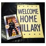 The Hillary Nutcracker, New In Box And 1996 Primary Committee "Welcome Home Hillary" Sign