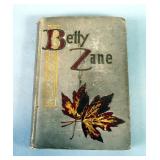 Betty Zane By Zane Grey, 1903, Early Printing, Illustrated, Decorated Hardcover, Zane Grey