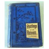 Rustlings In The Rockies... By G.O. Shields, 1883, 1st Edition, Illustrated, Decorated Binding