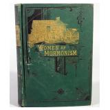The Women Of Mormonism; Or The Story Of Polygamy By Jennie Anderson Froiseth, 1882, 1st Edition, Ill