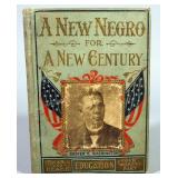 A New Negro For A New Century By Prof. Booker T. Washington, Circa 1900, Early Printing, Illustrated