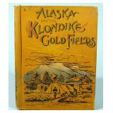 Alaska And The Klondike Gold Fields By A.C. Harrs, 1897, 1st Ed., Folding Map Still Present, Illustr
