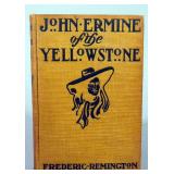 John Ermine Of The Yellowstone By Frederic Remington, 1908, Illustrated, Decorated Cover