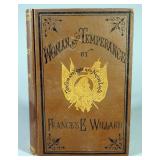 Woman And Temperance By Frances E. Willard, 1883, 1st Edition, Illustrated With Engravings, Decorate
