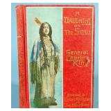 A Daughter Of The Sioux by Gen. Charles King, 1903, 1st Ed., Illustrated By Frederic Remington, Pict