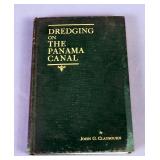 Dredging On The Panama Canal By John G. Claybourn, 1931, 1st Ed., Illustrated