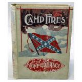 Camp Fires Of The Confederacy Edited by Ben LaBree, 1898, 1st Edition, Illustrated With Engravings