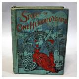 Story Of One Hundred Years By Daniel B Shepp, 1900, Illustrated, Some Folding, Fine Binding