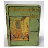 A Thousand Miles Up The Nile By Amelia B. Edwards, 1888, Illustrated