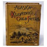 Alaska And The Klondike Gold Fields By A C Harris, 1897, Illustrated