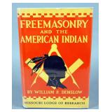 Freemasonry And The American Indian By William R. Denslow, First Edition 1956