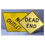 No Outlet Metal Sign, 30" x 30", And Dead End Metal Sign 24" x 24"