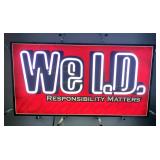 We I.D. Responsibility Matters Neon Sign, 14" x 26", Powers On