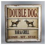 "Double Dog Bar & Grill" Weathered Wood Frame Glass Pane Window Sign - 28" x 27"