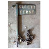 Metal "Safety First" Sign with Post and Chain  Metal "Safety First" Sign with Post and Chain