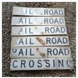 Metal "Rail Road Crossing" Signs, Qty 6 Metal "Rail Road Crossing" Signs, Qty 6