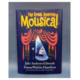 Julie Andrews Edwards "The Great American Mousical" Autographed Hardback Book Julie Andrews Edwards "The Great American Mousical" Autographed Hardback Book
