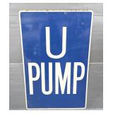 "U Pump" Gas Station Advertising Sign