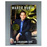  Marco Rubio "An American Son" Autographed Collectors Signed And Numbered Limited Edition Hardcover 