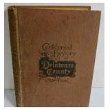 Original Centennial Del. Co. History