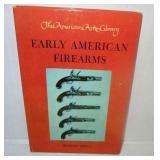 "Early American Firearms"