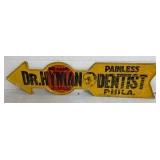 "Painless Dentist" Sign