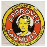 30IN. PORC. APPROVED LAUNDRY SIGN 