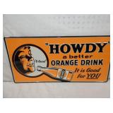 23X11 EMB. "HOWDY" ORANGE DRINK SIGN