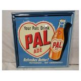 17X17 YOUR PALS DRINK PAL-ADE SIGN