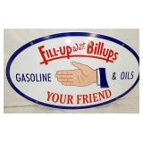 28X16 HEAVY METAL FILLUP W/BILLUPS SIGN