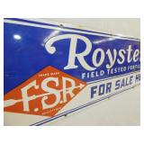 VIEW 2 ROYSTER REPLICA DEALER SIGN 
