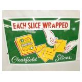 PORC. CLEARFIELD CHEESE SLICE SIGN