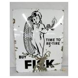 PORC. TIME TO RE-TIRE FISK SIGN