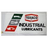TEXACO INDUSTRIAL LUBRICANTS SIGN