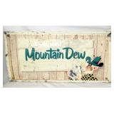 35X17 EMB. MT. DEW SIGN W/ WILLIE