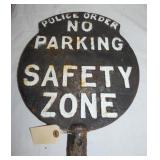 CAST POLICE NO PARKING SAFETY ZONE