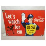COKE SLOW SCHOOL ZONE 12X8