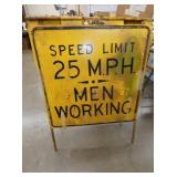 24X25 25 MPH MEN WORKING SIGN