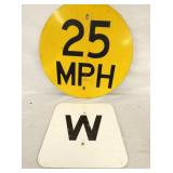 W. 25MPH SIGNS 12IN, 18IN